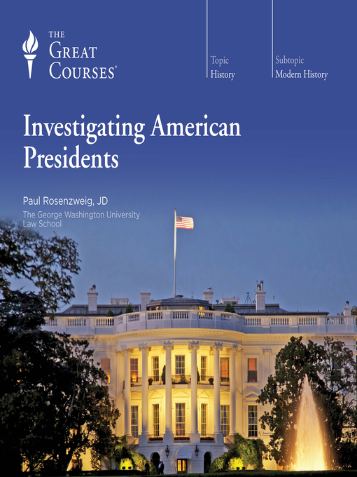 Title details for Investigating American Presidents by Paul Rosenzweig - Available